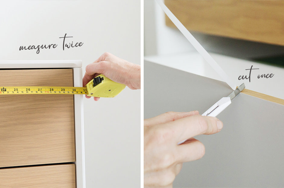 Split image, to the left hand holding a measuring tape against a drawer, to the right close up of vinyl being trimmed with white cutting knife. Text saying measure twice cut once