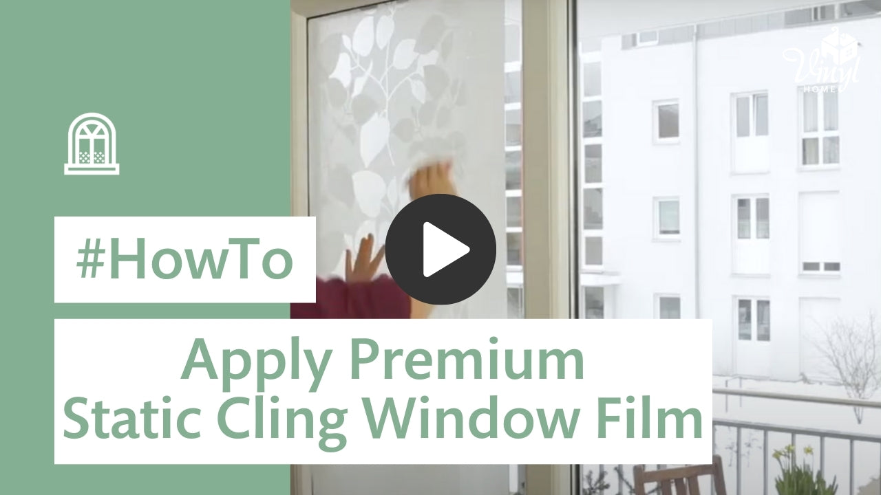 How to apply premium static cling window film
